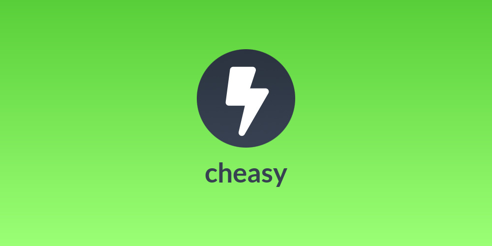 cheasy