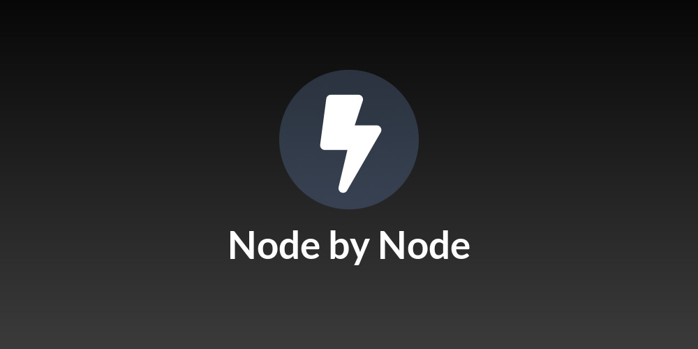 Node by Node