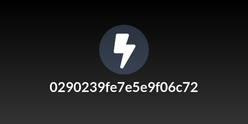 0290239fe7e5e9f06c72