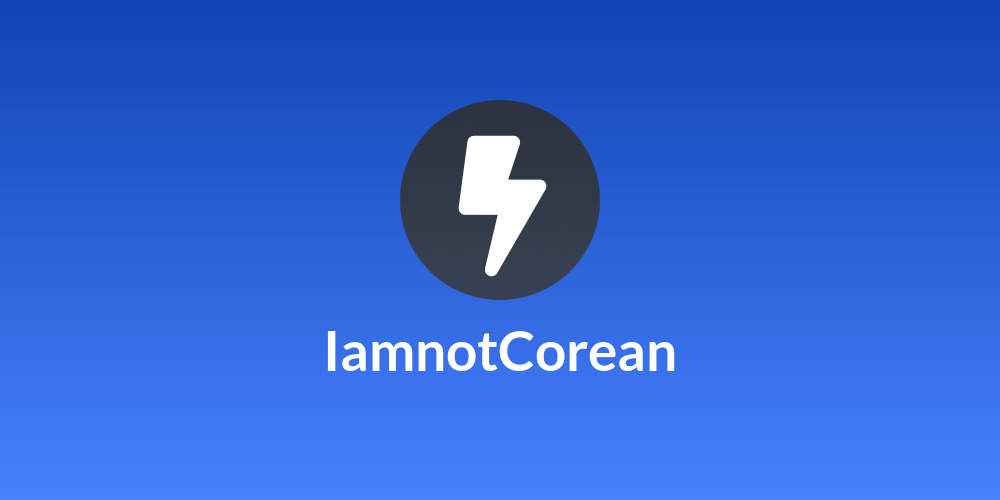 IamnotCorean