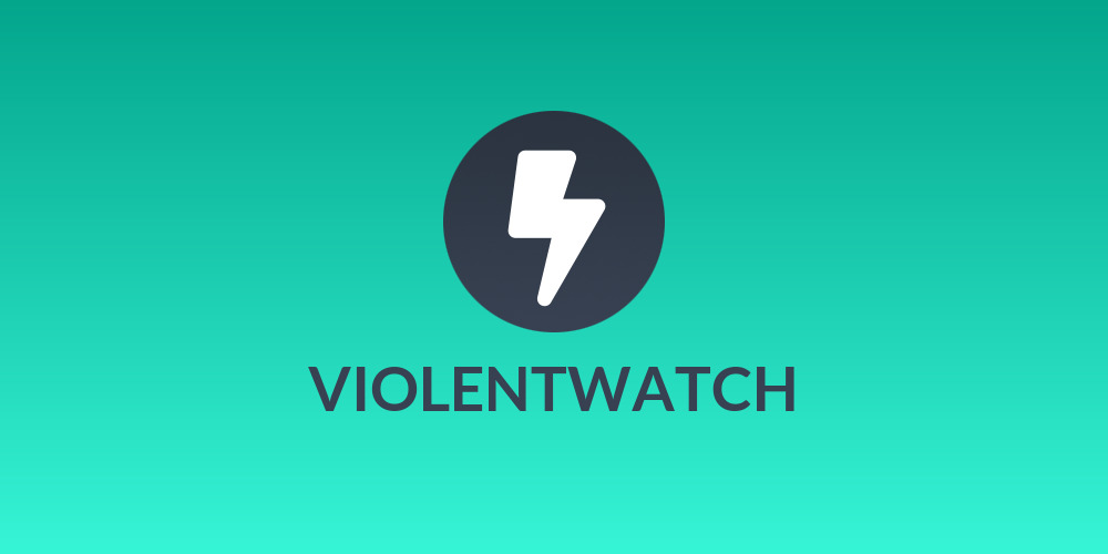 VIOLENTWATCH