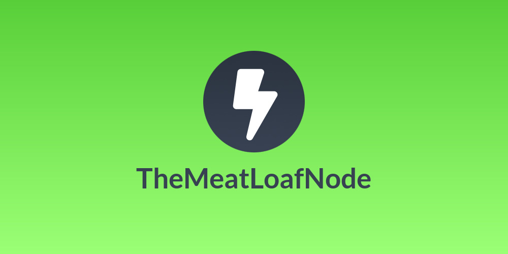 TheMeatLoafNode