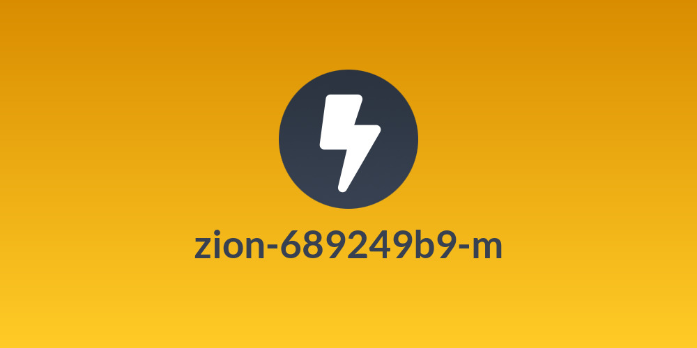 zion-689249b9-m