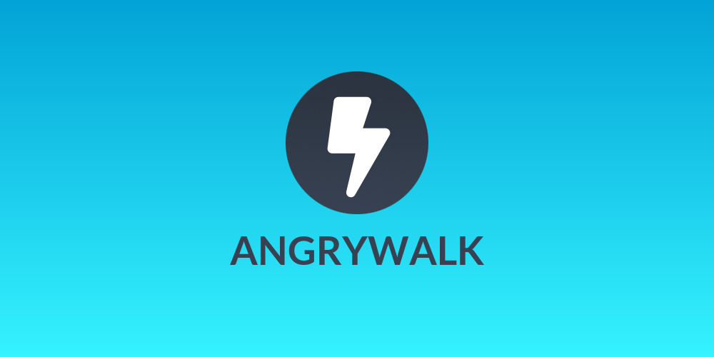 ANGRYWALK