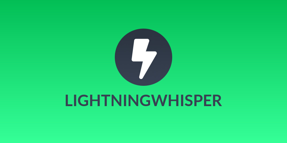 LIGHTNINGWHISPER