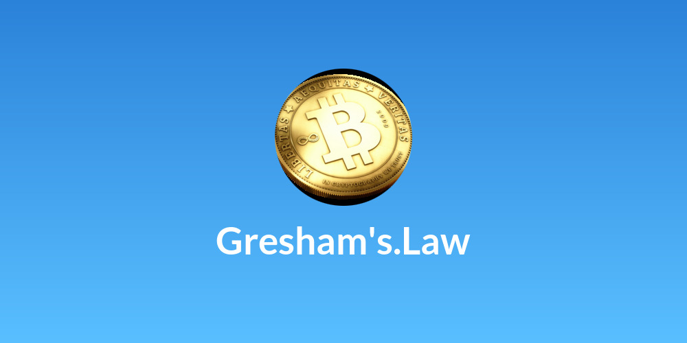 Gresham's.Law