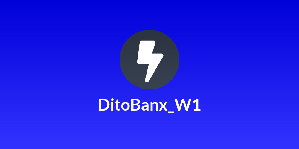 DitoBanx_W1