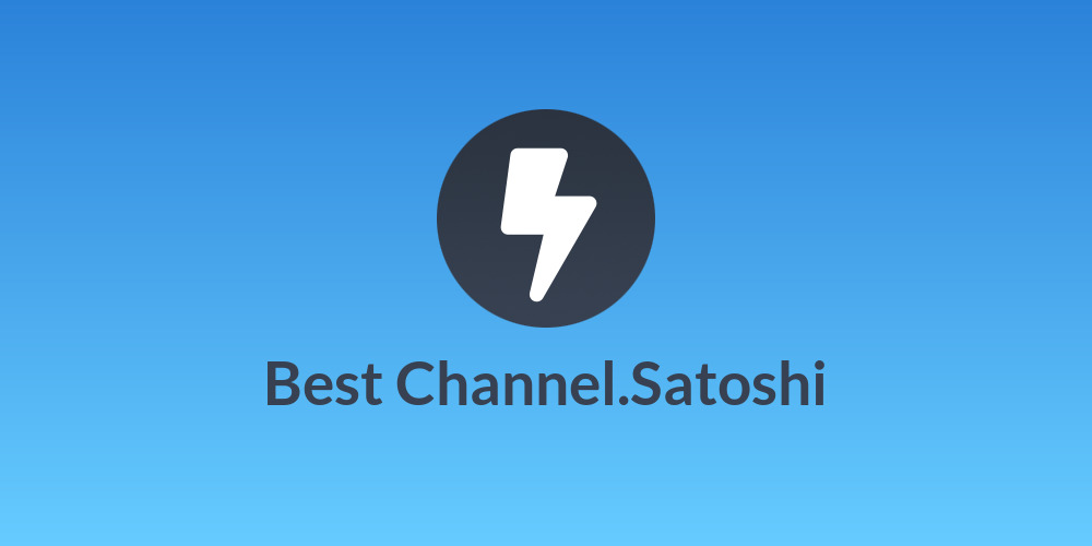 Best Channel.Satoshi