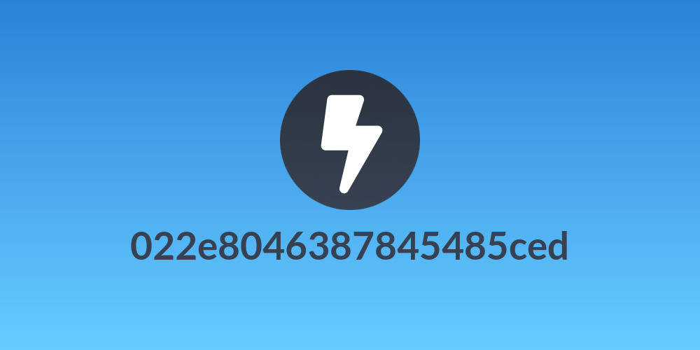 022e8046387845485ced