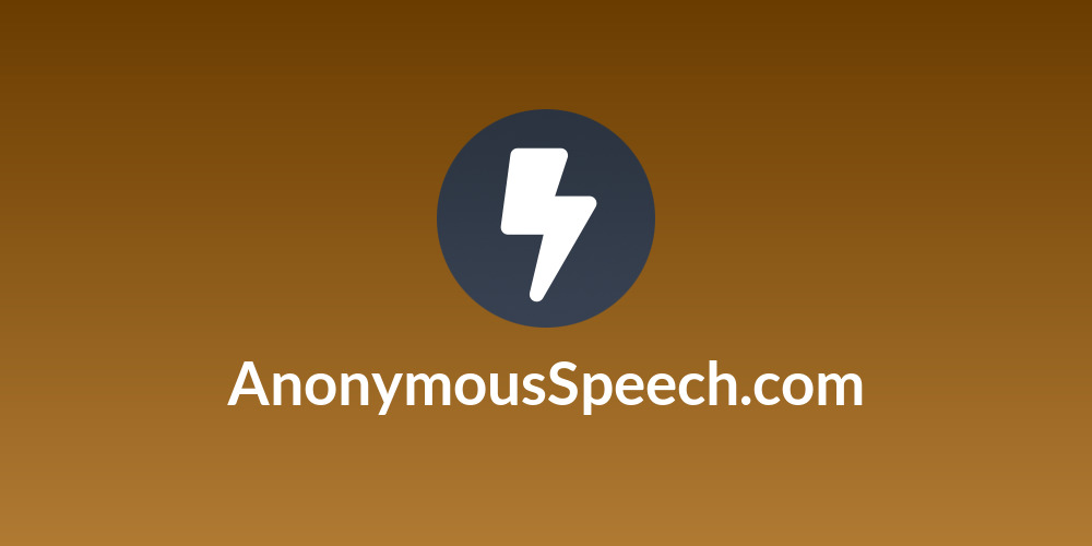 AnonymousSpeech.com