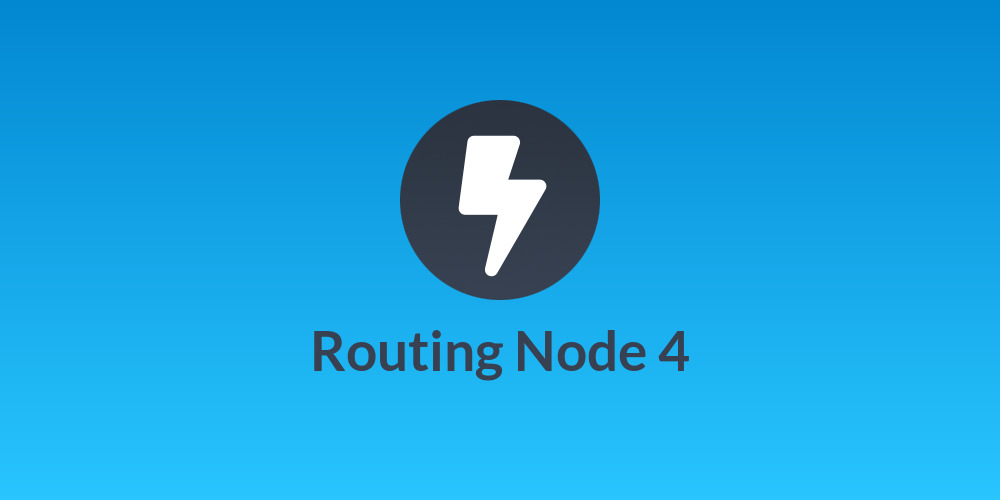 ⚡ Routing Node 4 ⚡