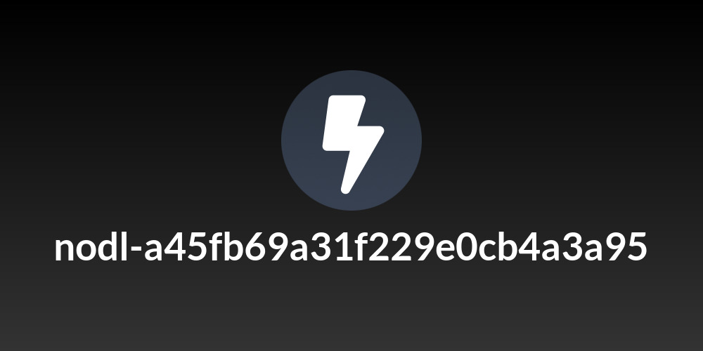 nodl-a45fb69a31f229e0cb4a3a95