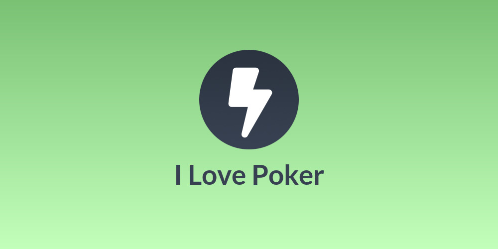 I Love Poker