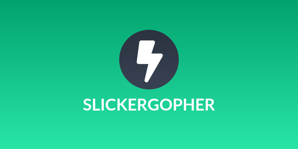 SLICKERGOPHER