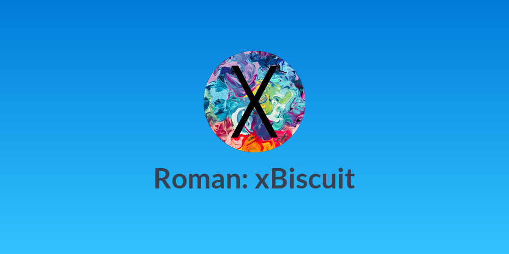 Roman: xBiscuit