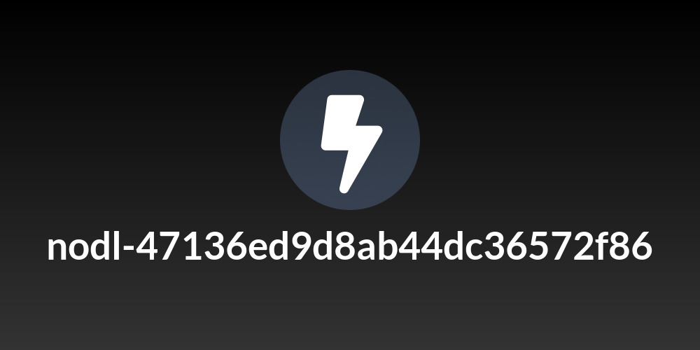 nodl-47136ed9d8ab44dc36572f86
