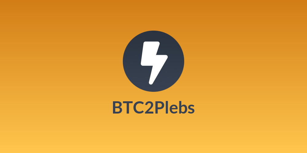 BTC2Plebs