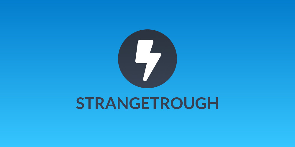STRANGETROUGH