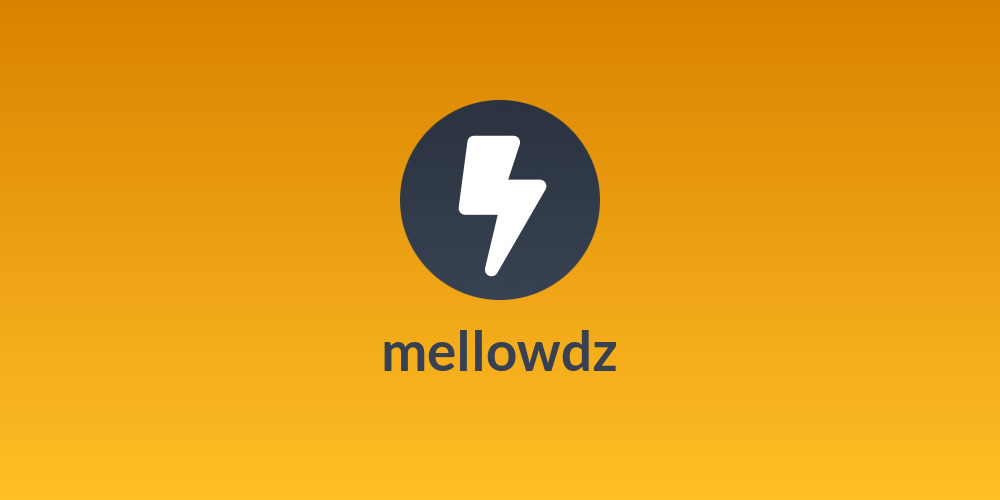 mellowdz