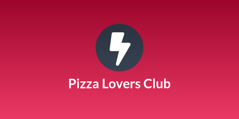 Pizza Lovers Club