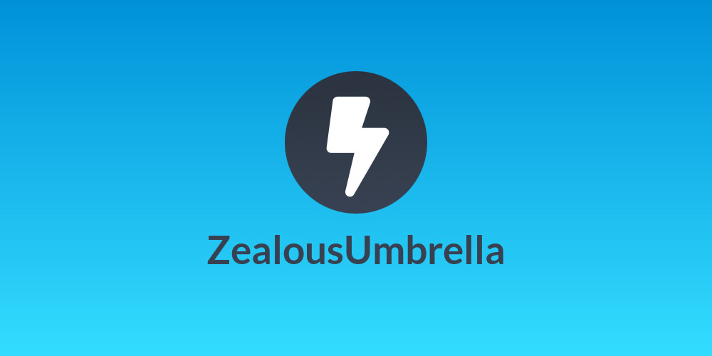 ZealousUmbrella