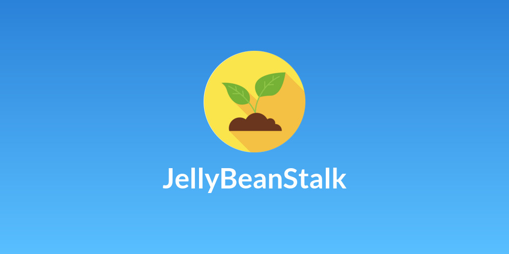 JellyBeanStalk