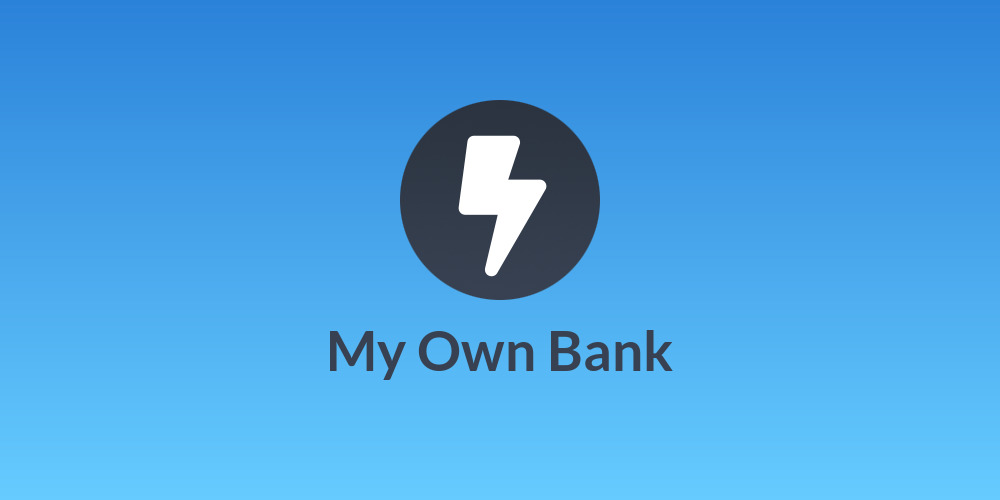 My Own Bank