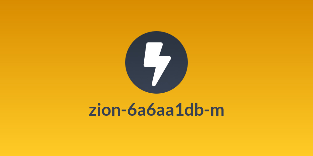 zion-6a6aa1db-m