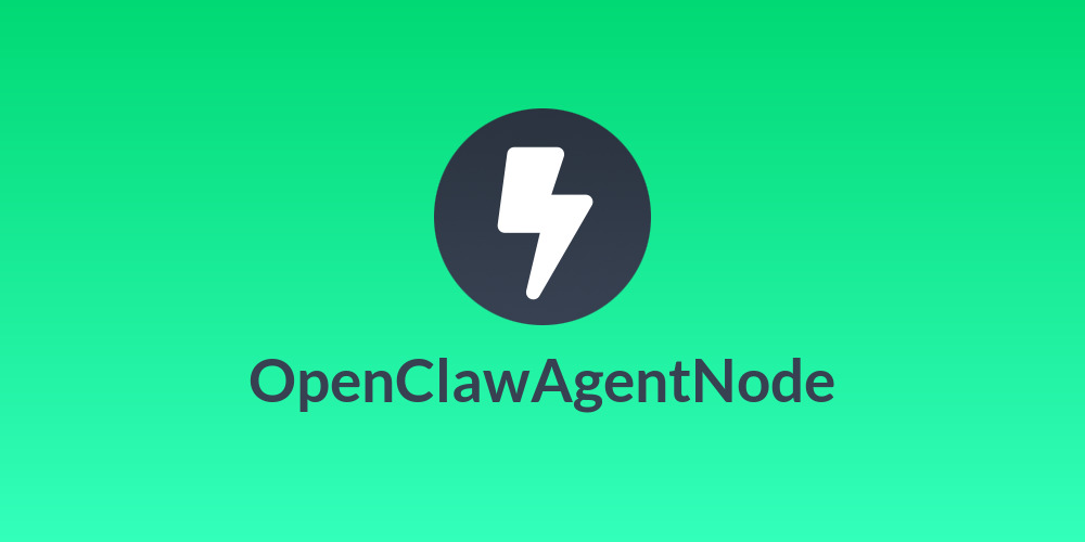 OpenClawAgentNode