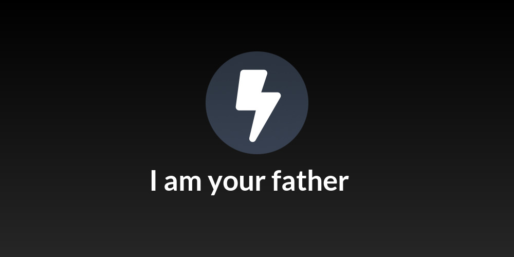 I am your father👤