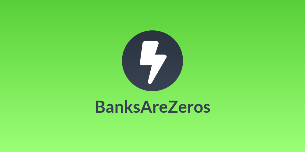 BanksAreZeros