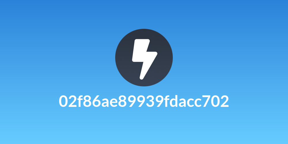 02f86ae89939fdacc702