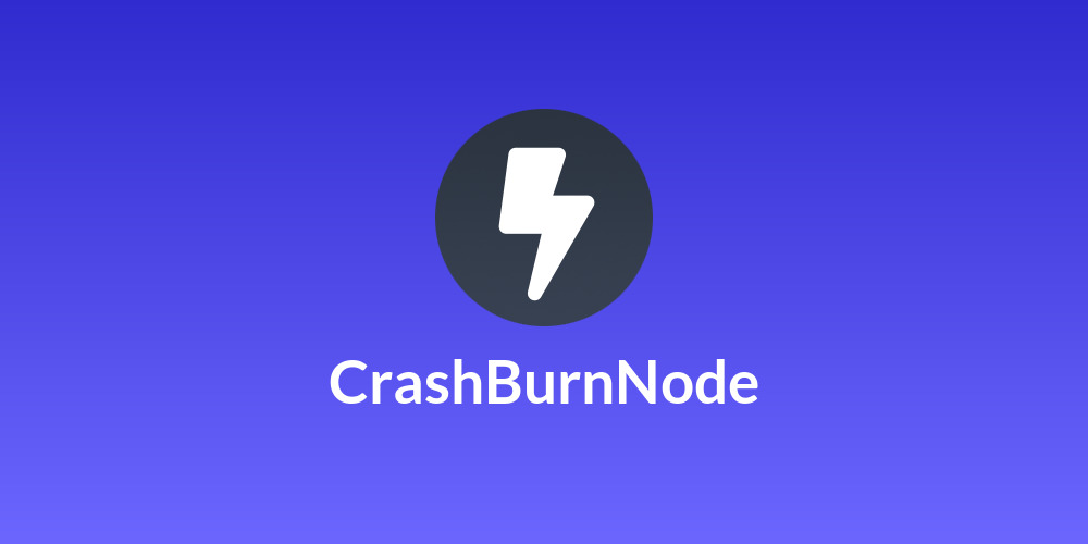 CrashBurnNode