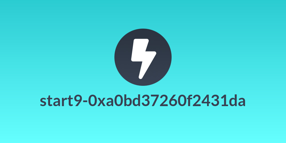 start9-0xa0bd37260f2431da