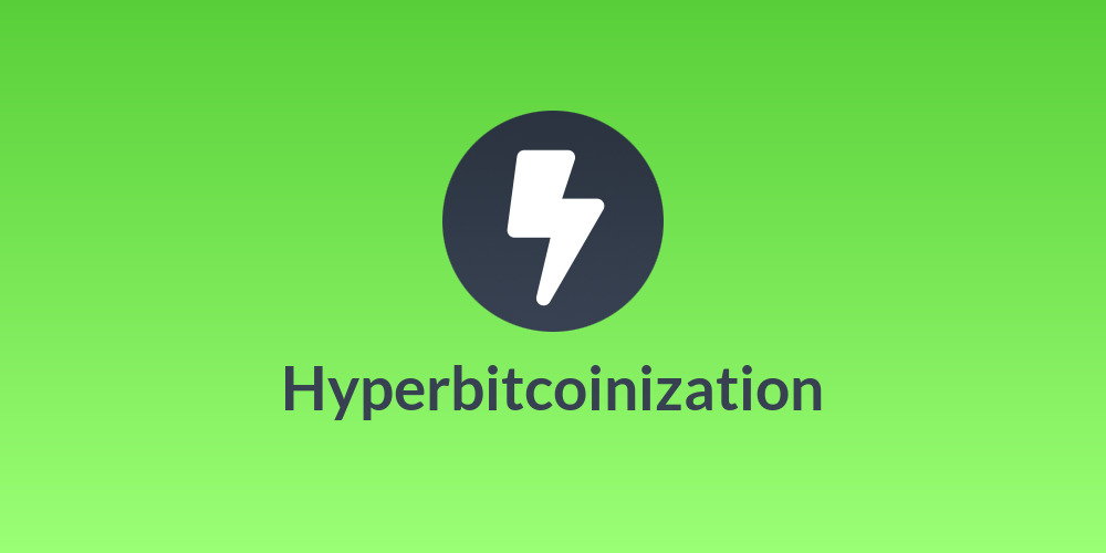 Hyperbitcoinization