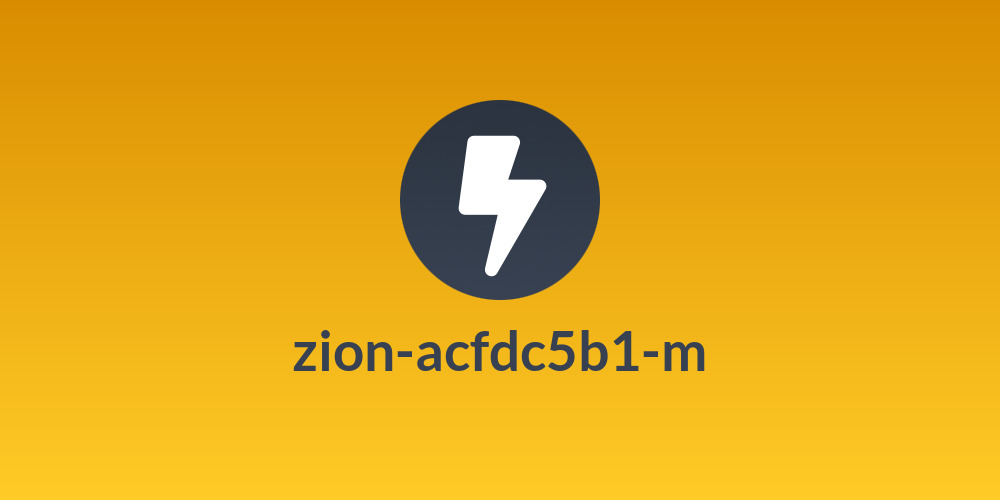 zion-acfdc5b1-m