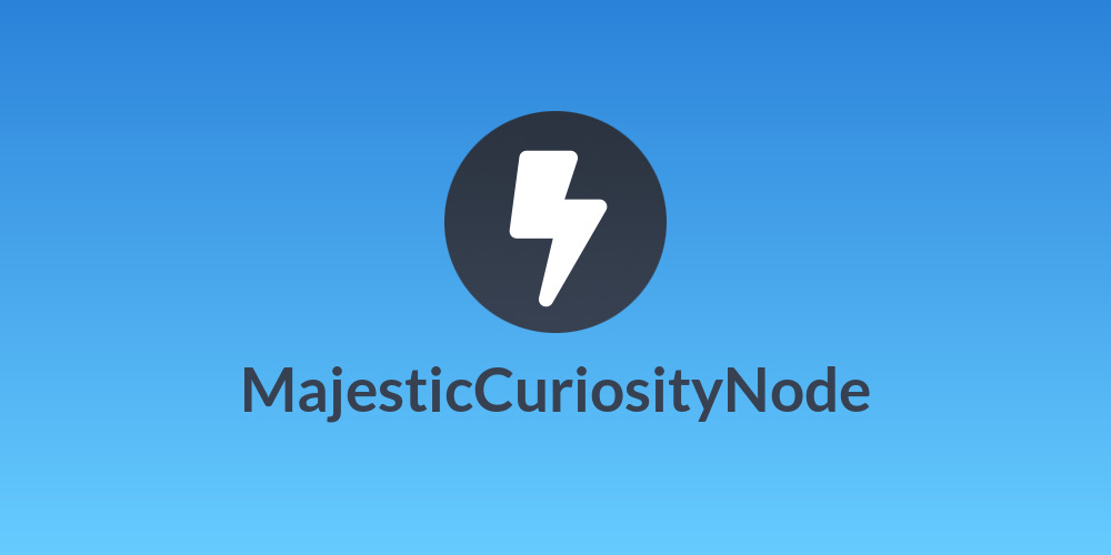 MajesticCuriosityNode