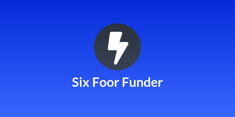 Six Foor Funder