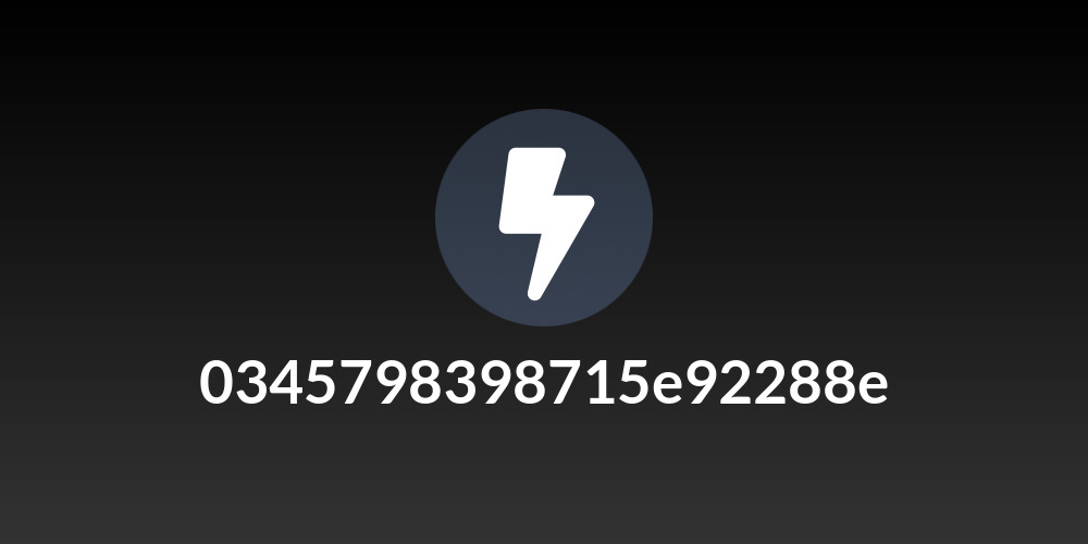 0345798398715e92288e