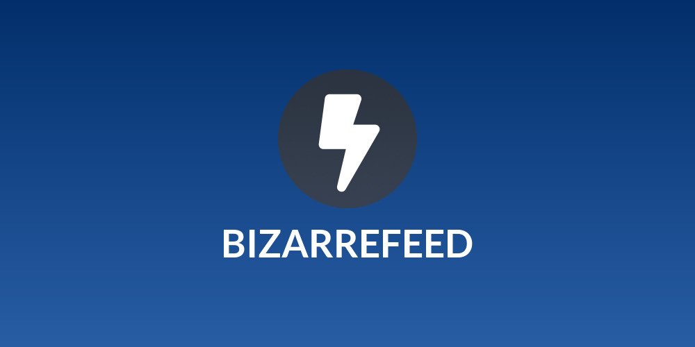 BIZARREFEED