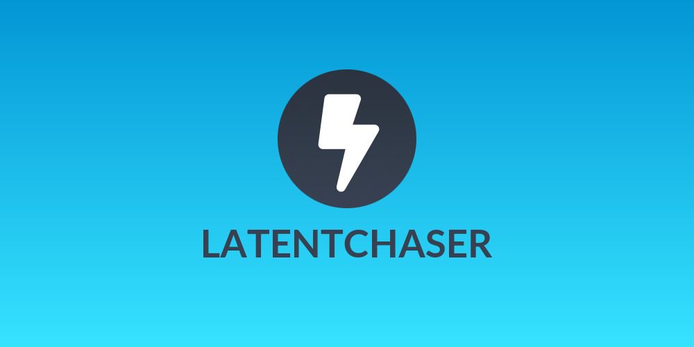 LATENTCHASER