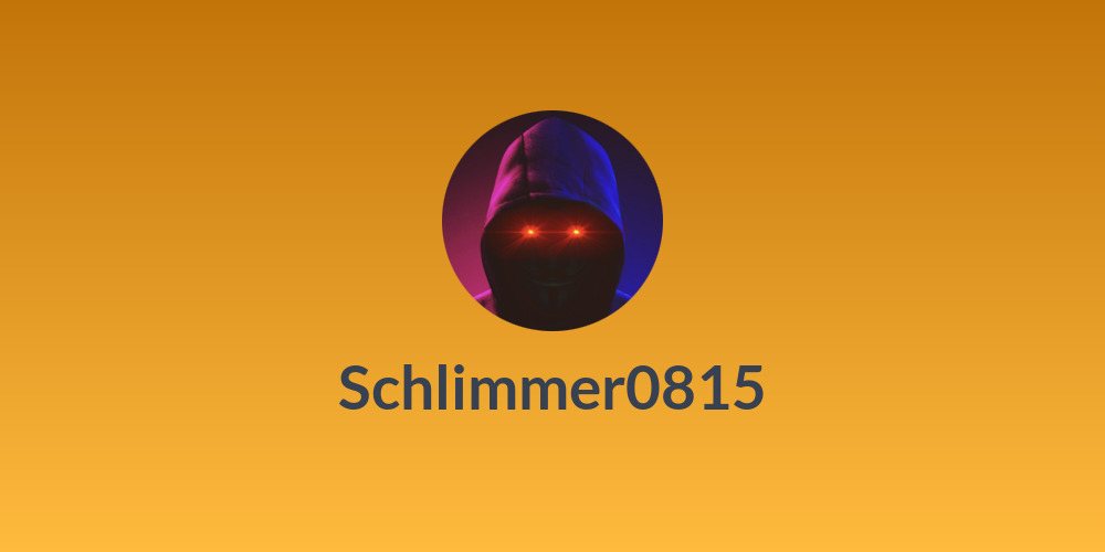 Schlimmer0815