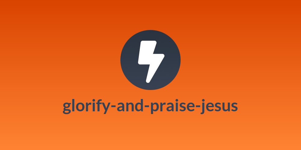 glorify-and-praise-jesus