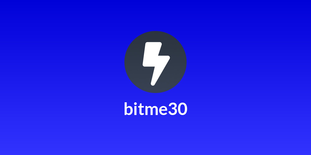 bitme30