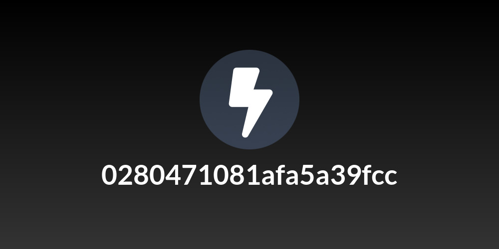 0280471081afa5a39fcc