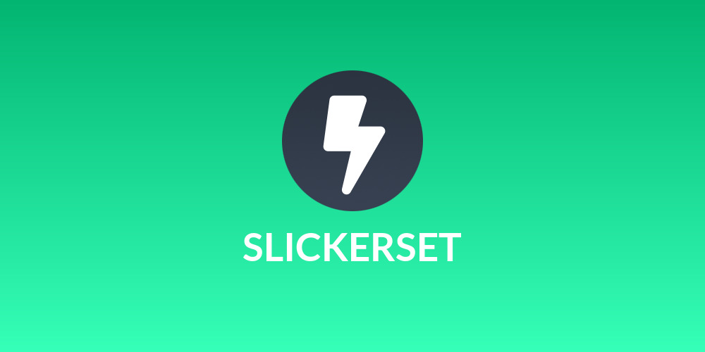 SLICKERSET