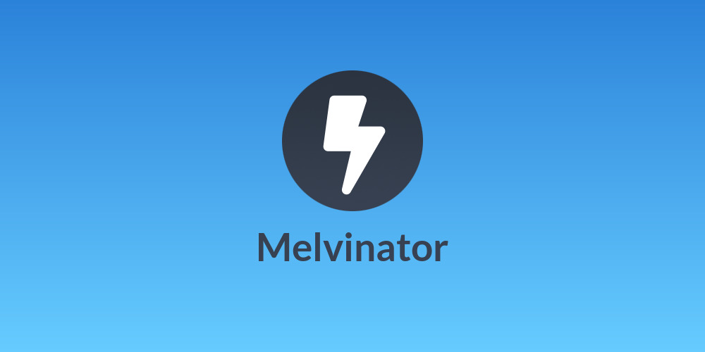 Melvinator