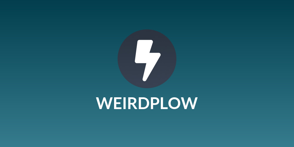 WEIRDPLOW