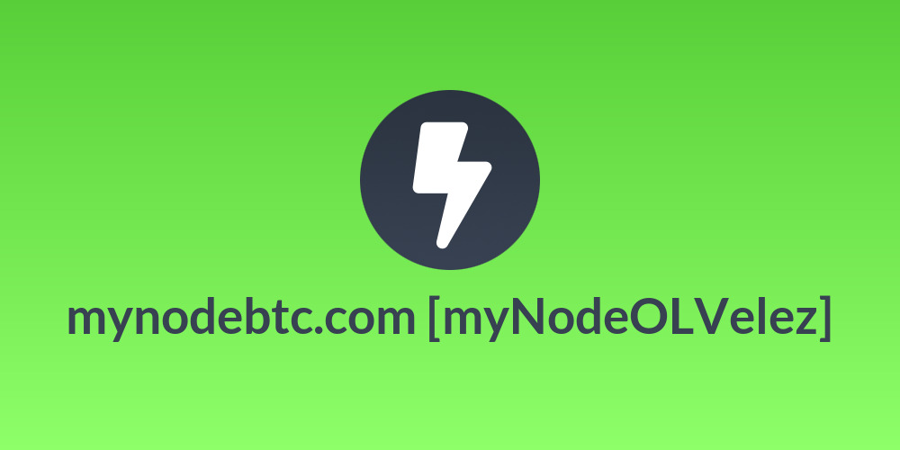 mynodebtc.com [myNodeOLVelez]
