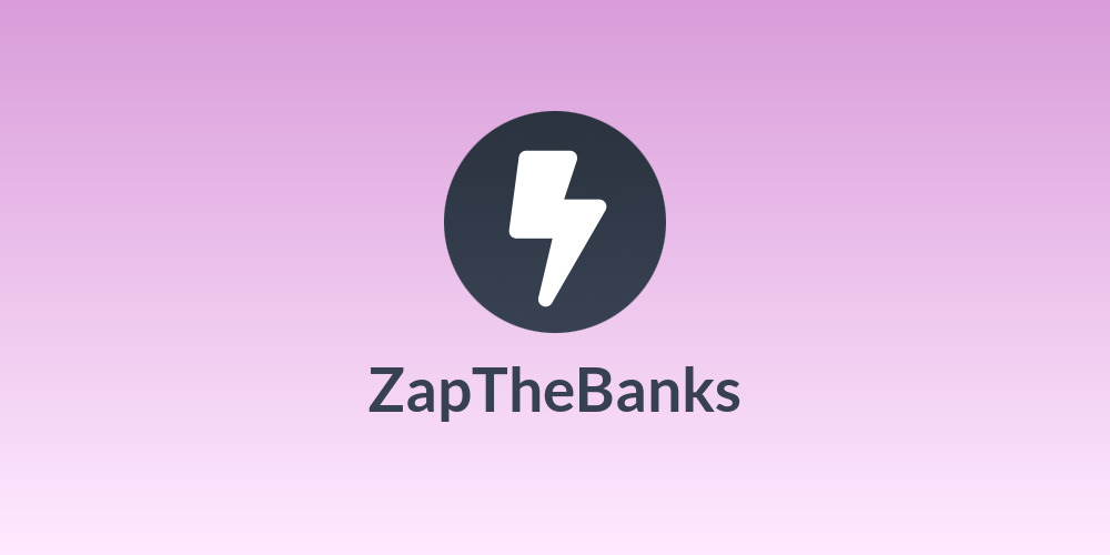 ZapTheBanks